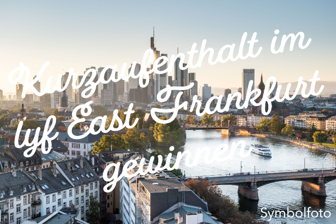 LIVING at HOME - lyf East Frankfurt Gewinnspiel (ESS: 16.09.2024)